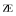 z