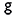 g