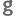g