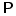 p