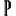 p