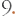 9