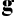 g