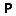 p