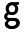 g
