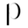 p