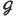 g