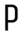 p