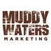 Muddy Waters Marketing